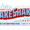 Windy City LakeShake Country Music Festival June 19th – 21st