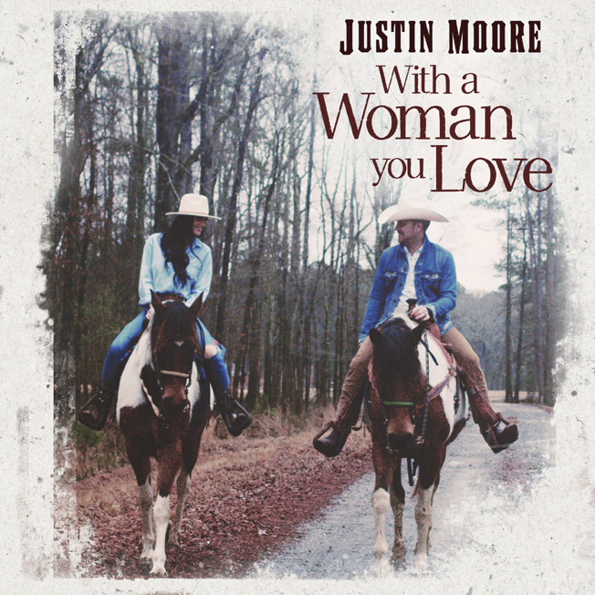 Justin Moore "With A Woman You Love" single cover art