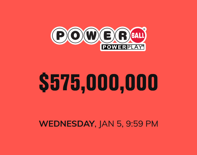 Powerball at $575,000,000 for 1-5-22 drawing