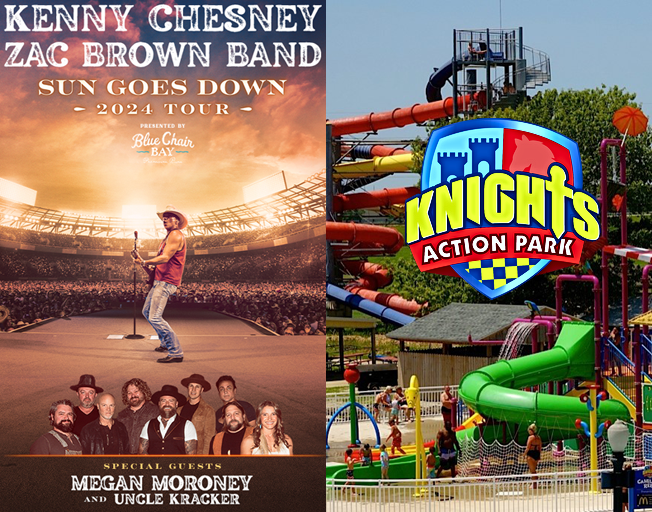 Kenny Chesney Tour and Knights Action Park